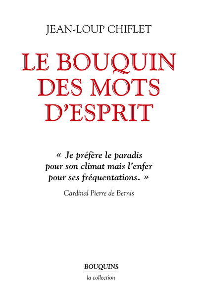 Le Bouquin des mots d'esprit - Jean-Loup Chiflet - BOUQUINS