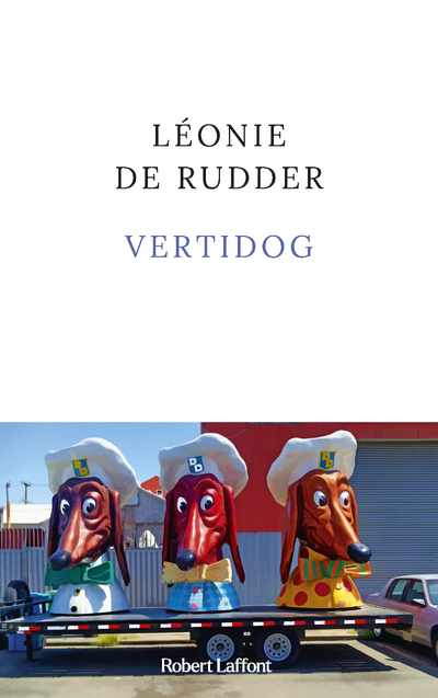 Vertidog - Léonie de Rudder - ROBERT LAFFONT