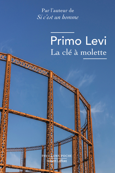 La Clé à molette - Primo Levi, Roland Stragliati - ROBERT LAFFONT