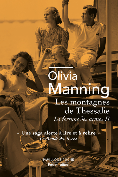 La Fortune des armes - Tome 2 Les Montagnes de Thessalie - Olivia Manning, Michèle Lévy-Bram - ROBERT LAFFONT