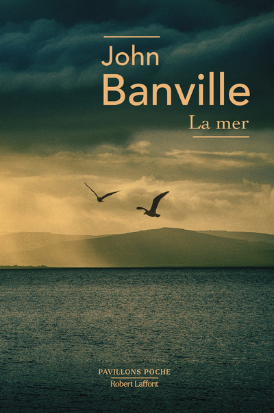 La Mer - John Banville, Michèle Albaret-Maatsch - ROBERT LAFFONT