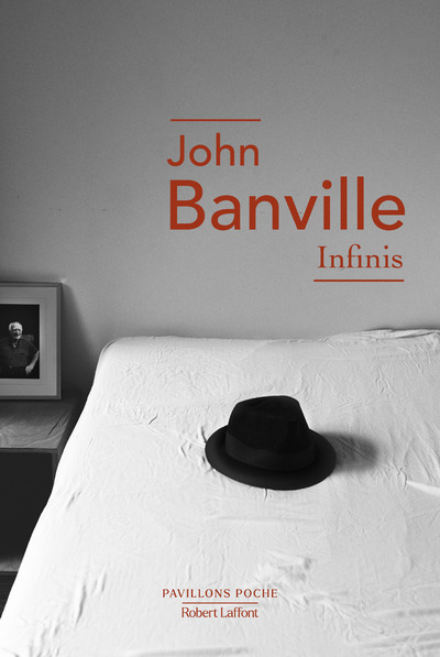 Infinis - John Banville, Pierre-Emmanuel Dauzat - ROBERT LAFFONT