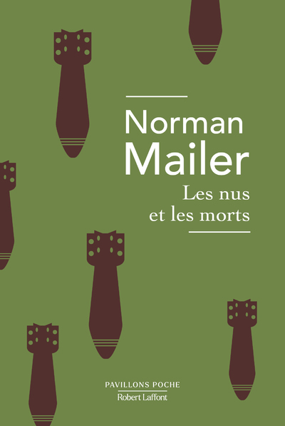 Les Nus et les morts - Norman Mailer, Jean Malaquais - ROBERT LAFFONT