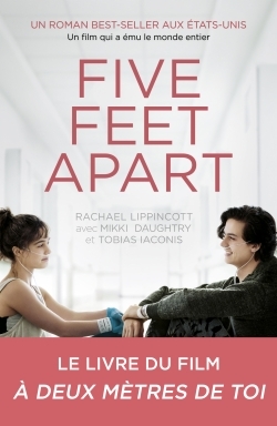 Five Feet Apart - Rachael Lippincott, Mikki Daughtry, Tobias Iaconis, Marie Chivot-Buhler - ALBIN MICHEL