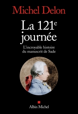 La 121ème journée - Michel Delon - ALBIN MICHEL