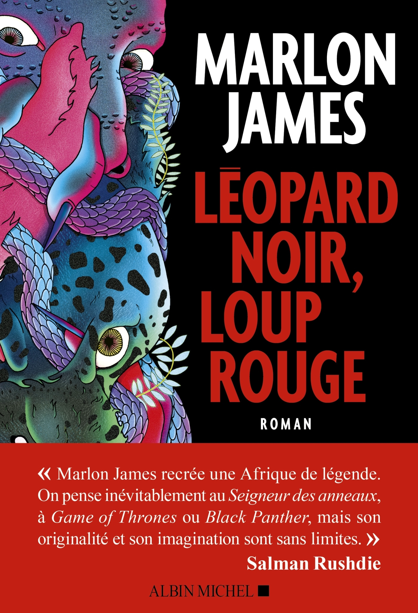 Léopard noir, loup rouge - Marlon James, Héloïse Esquié - ALBIN MICHEL