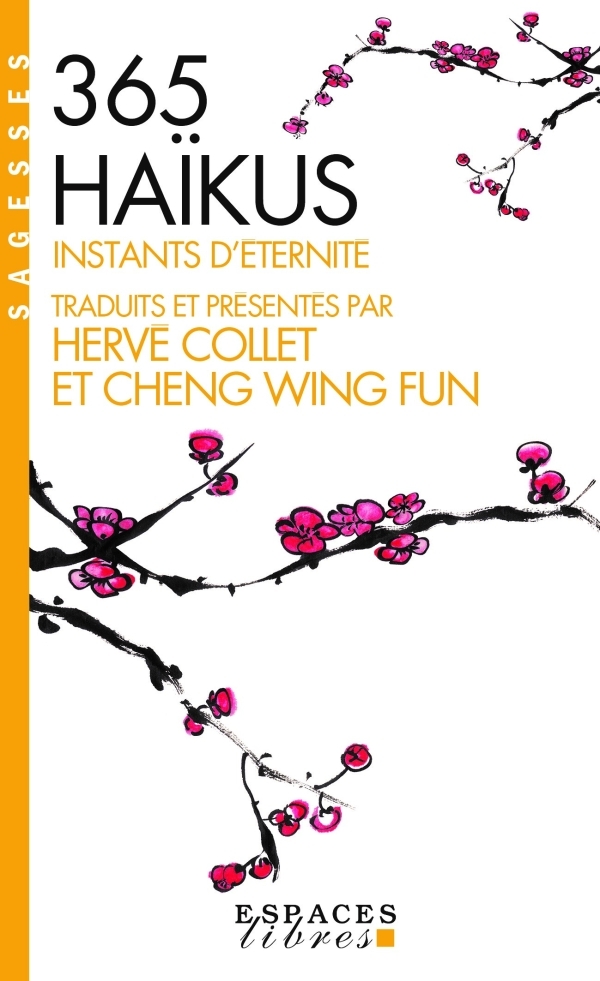 365 haïkus (Espaces Libres - Sagesses) - Hervé Collet, Wing fun Cheng - ALBIN MICHEL
