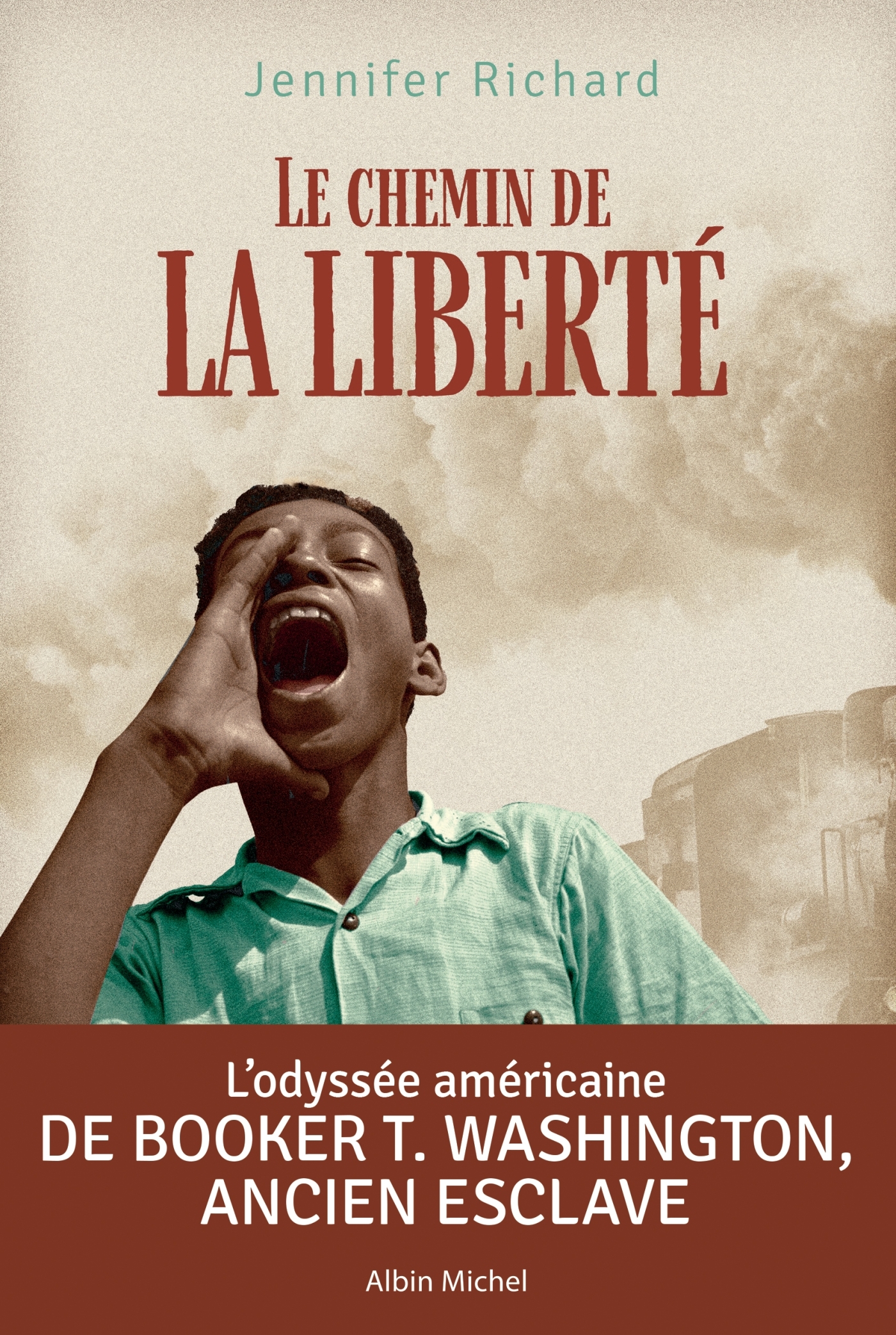 Le Chemin de la liberté - Jennifer Richard - ALBIN MICHEL