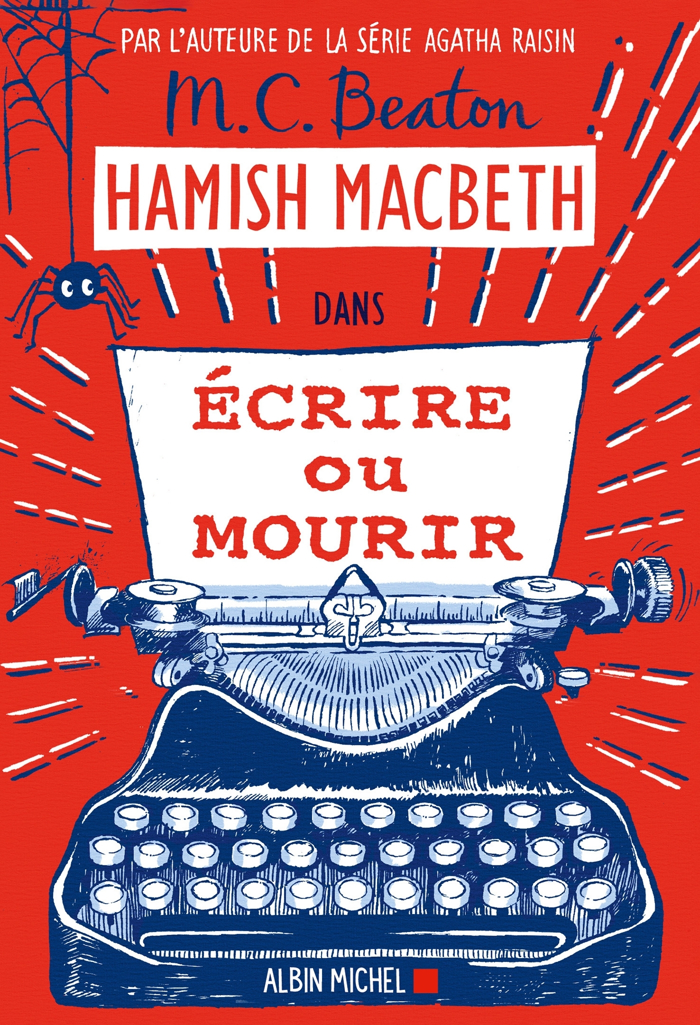 Hamish Macbeth 20 - Ecrire ou mourir - M. C. Beaton, Marina Boraso - ALBIN MICHEL