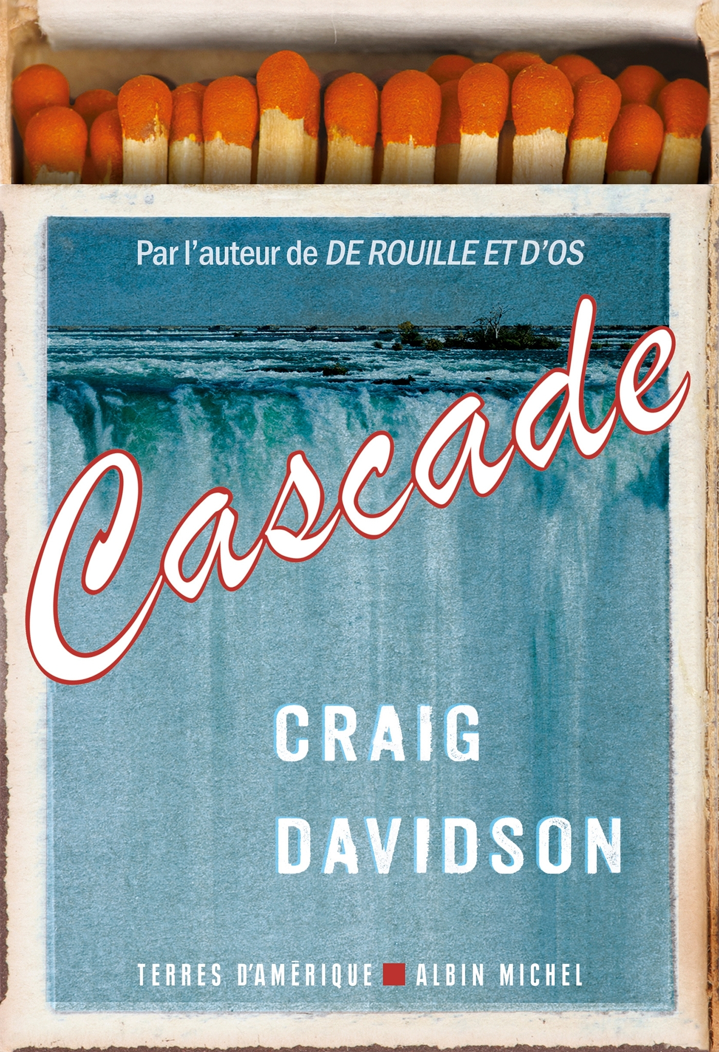 Cascade - Craig Davidson, Héloïse Esquié - ALBIN MICHEL