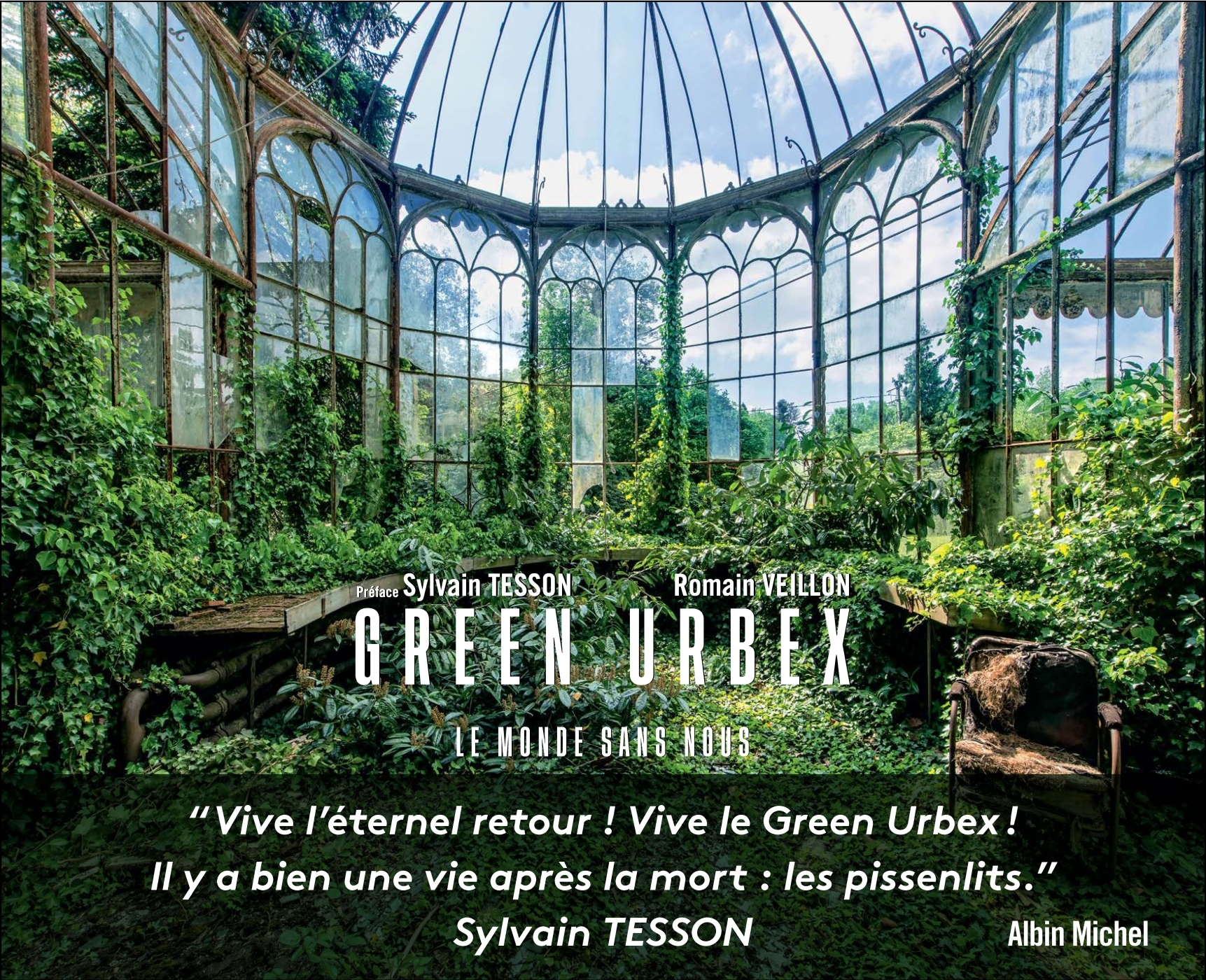 Green urbex - Romain Veillon, Sylvain Tesson - ALBIN MICHEL