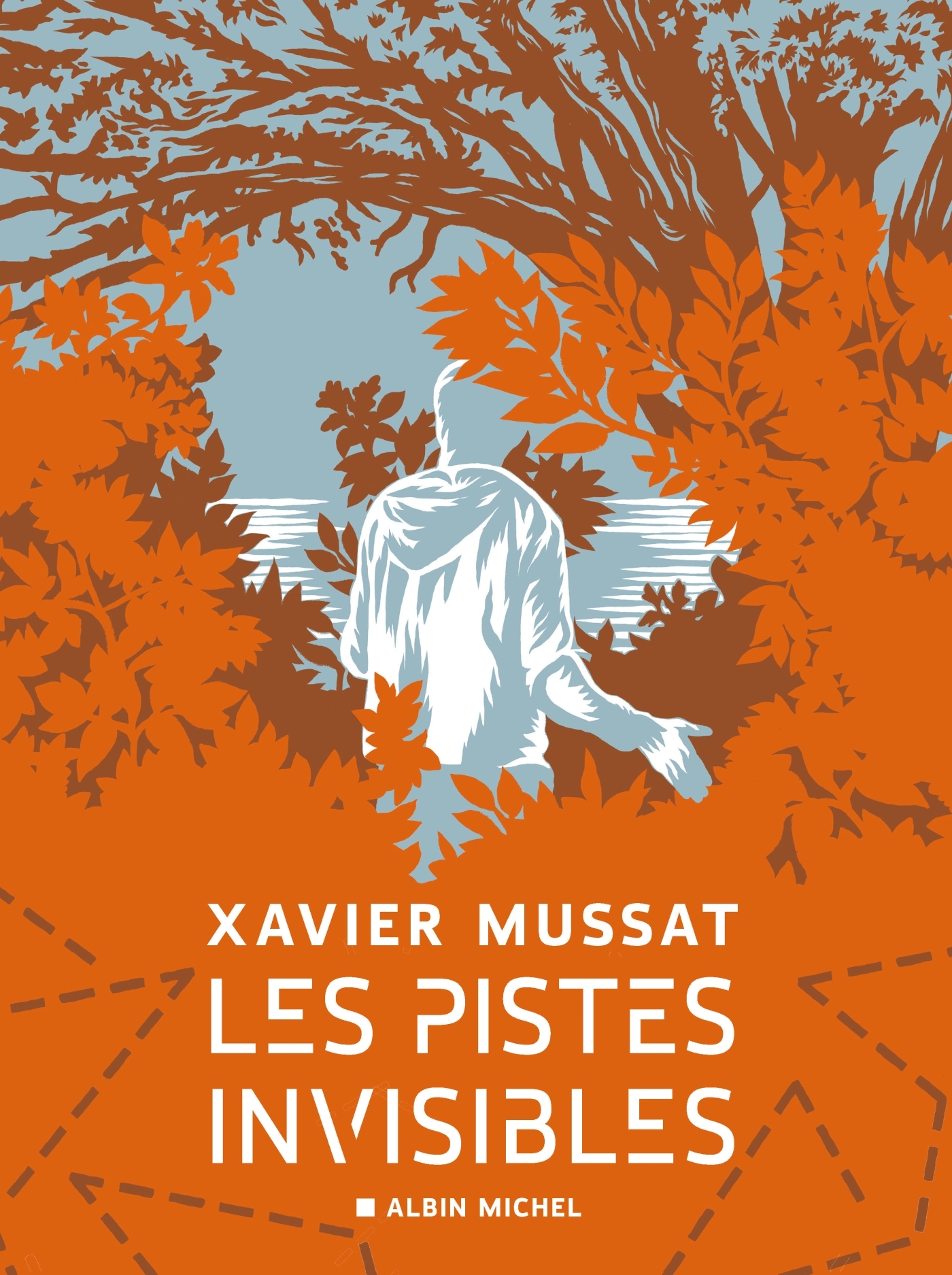 Les Pistes invisibles - Xavier Mussat - ALBIN MICHEL