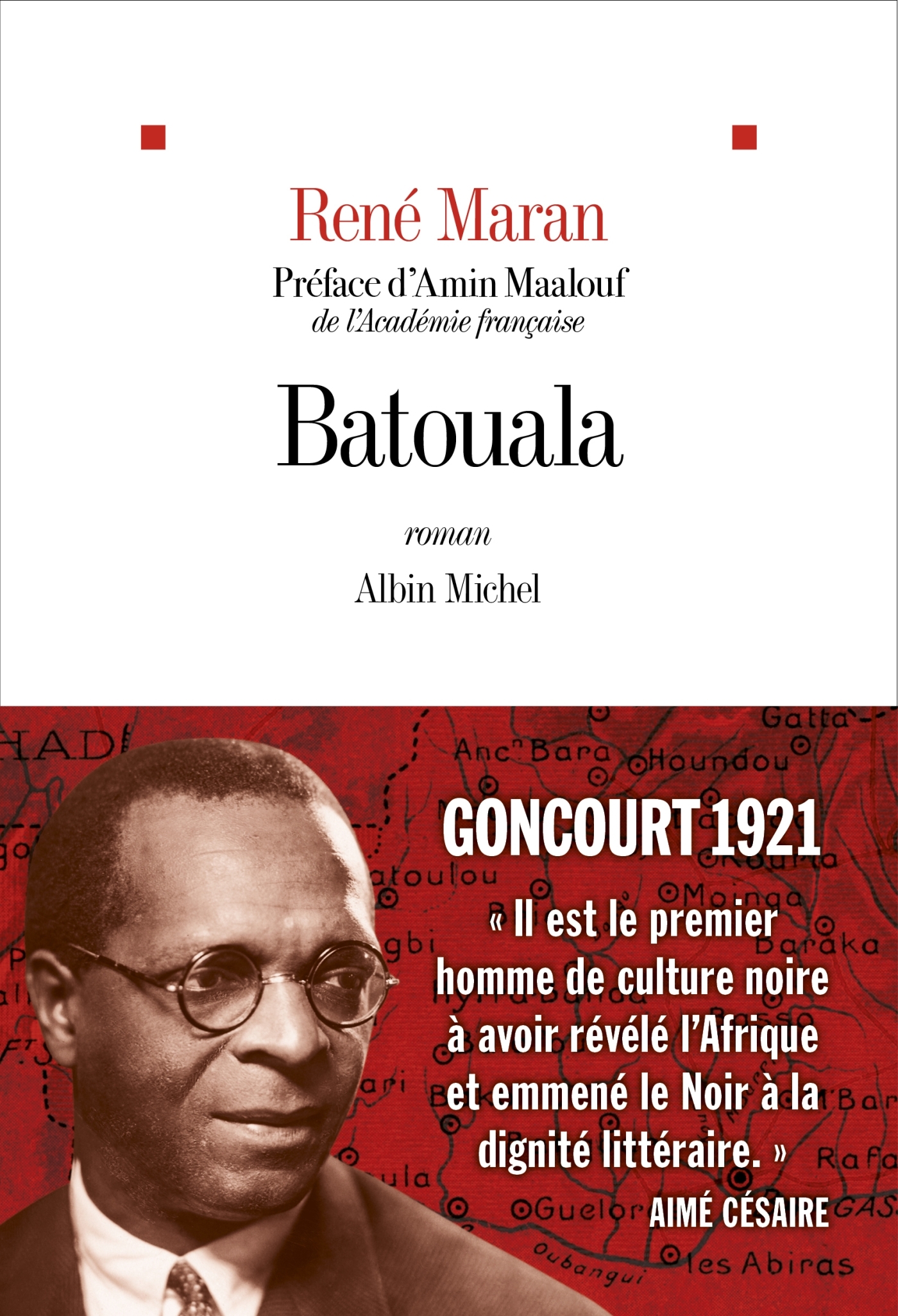 Batouala - René Maran, Amin Maalouf - ALBIN MICHEL