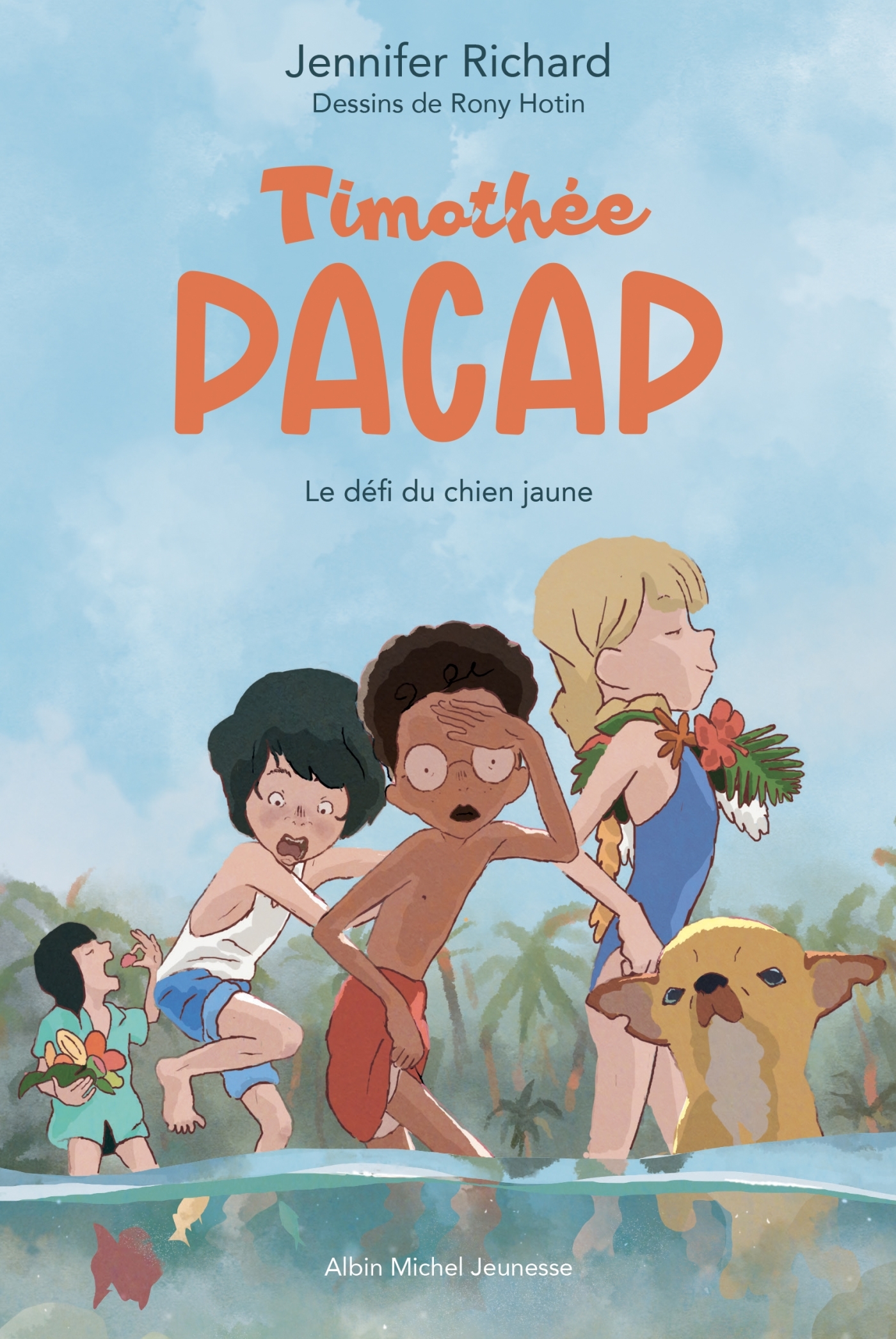 Timothée Pacap T2 Le Défi du chien jaune - Jennifer Richard, Rony Hotin - ALBIN MICHEL