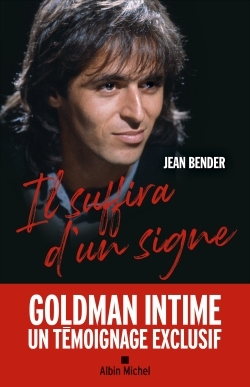 Il suffira d'un signe - Jean Bender - ALBIN MICHEL