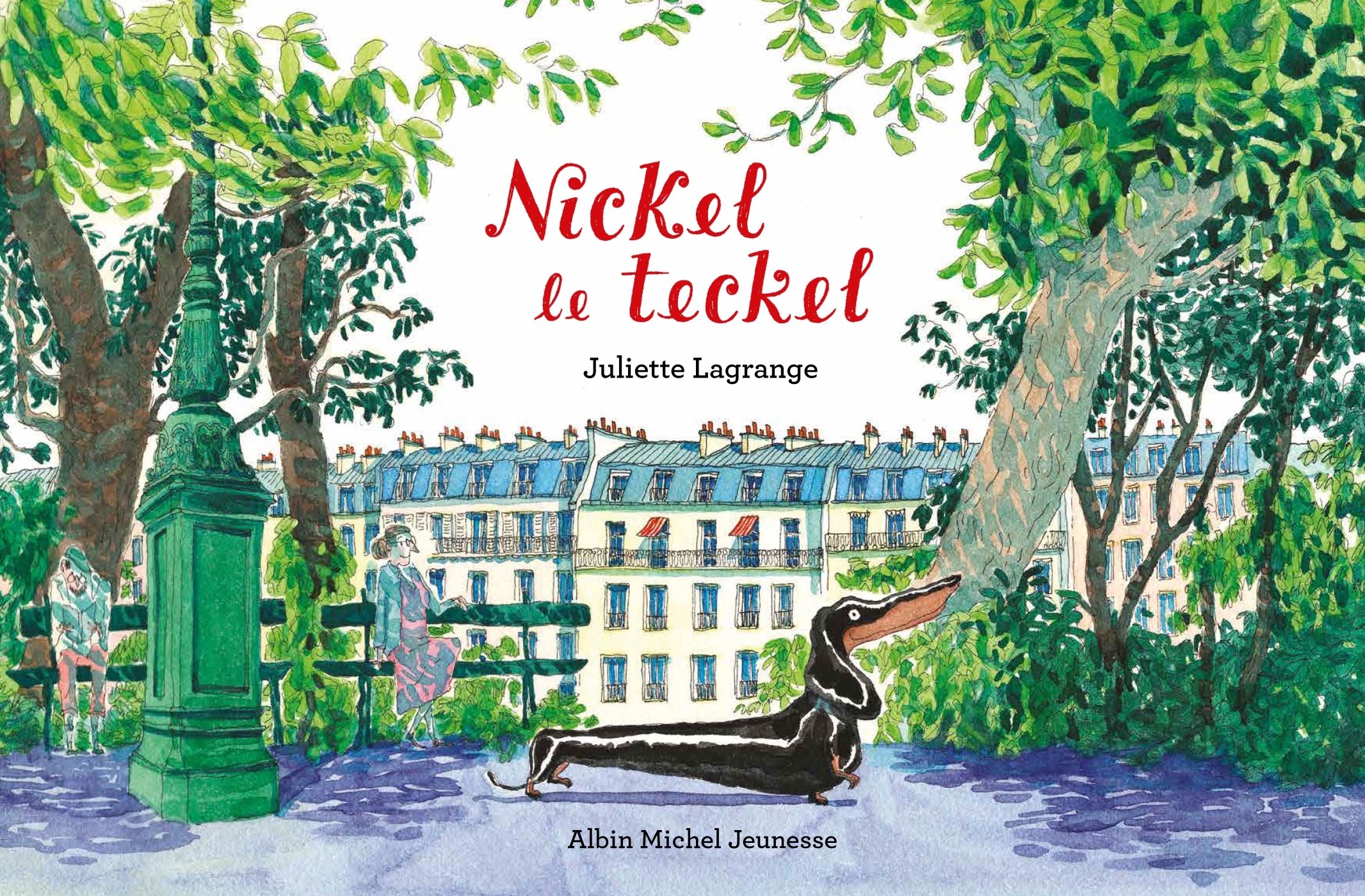 Nickel le teckel - Juliette Lagrange - ALBIN MICHEL