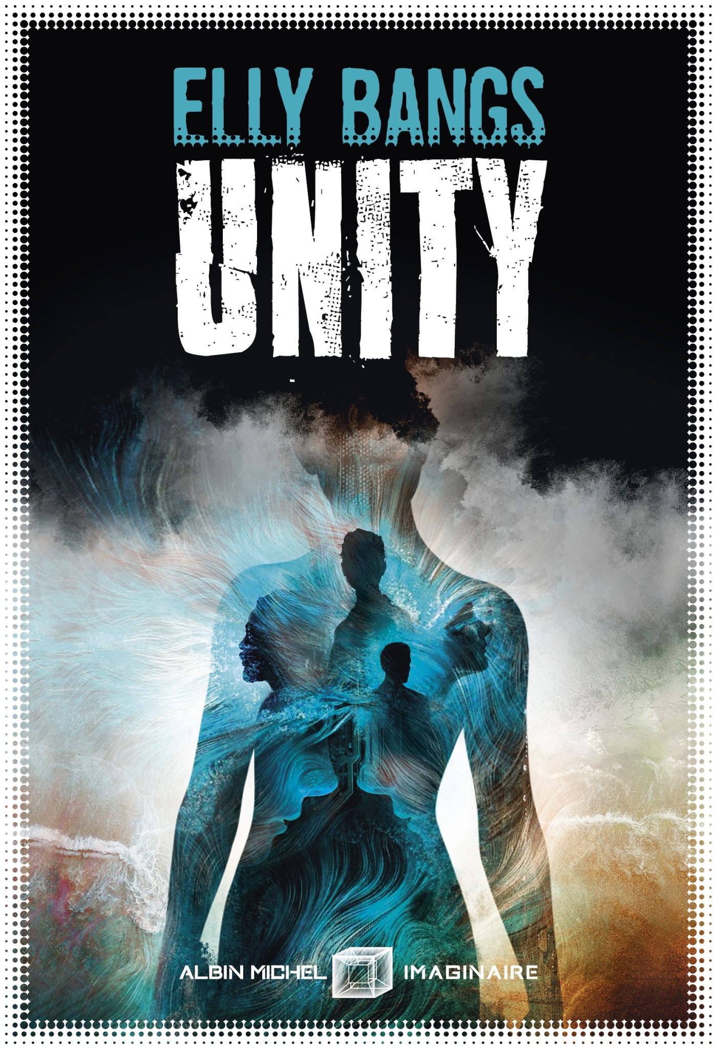 Unity - Elly Bangs, Gilles Goullet - ALBIN MICHEL