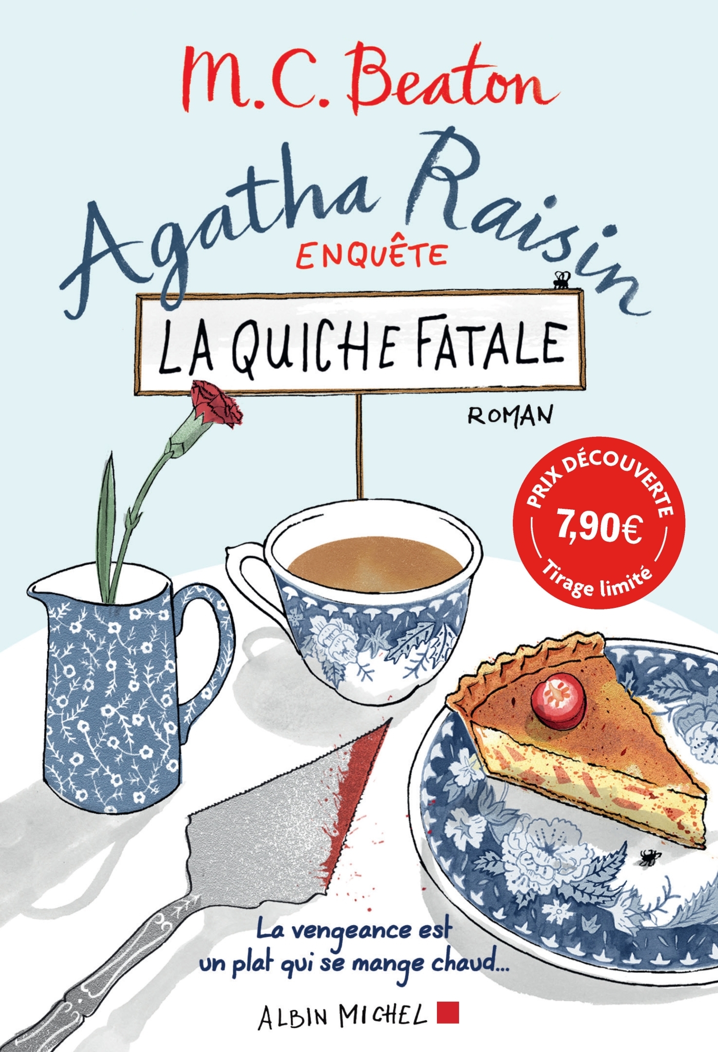 Agatha Raisin enquête 1 - La quiche fatale (prix découverte) - M. C. Beaton, Esther Ménévis - ALBIN MICHEL