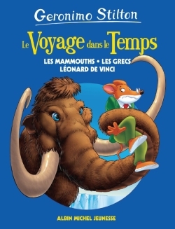 Voyage dans le temps (poche) T3 - Les mammouths, les Grecs et Léonard de Vinci - Geronimo Stilton, Titi Plumederat - ALBIN MICHEL