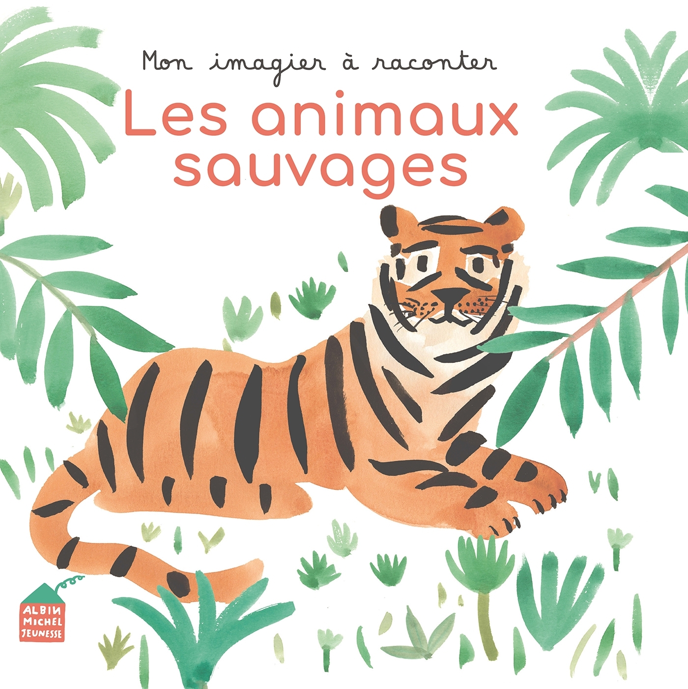 Mon imagier à raconter - Les Animaux sauvages - Raphaële Glaux, Marguerite Courtieu - ALBIN MICHEL