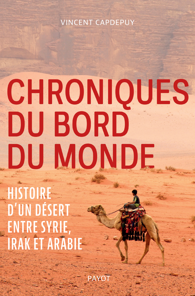 Chroniques du bord du monde - Vincent Capdepuy, Sophie Bajard - PAYOT