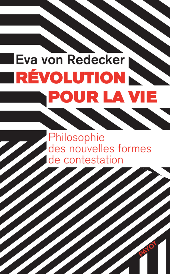 Révolution pour la vie - Eva Von redecker, Olivier Mannoni - PAYOT