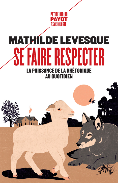 Se faire respecter - Mathilde Levesque - PAYOT