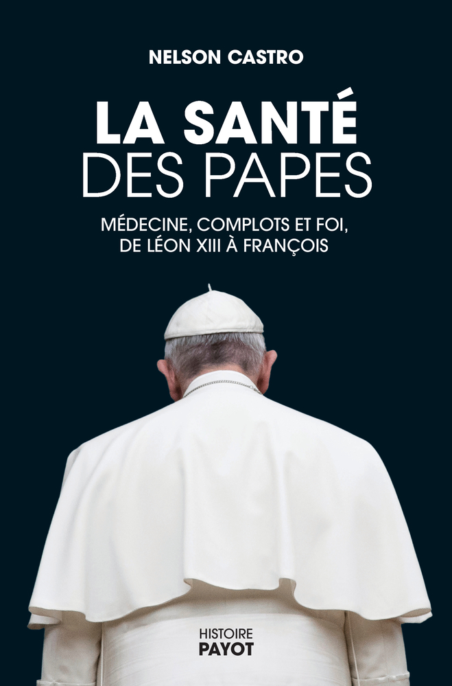 La santé des papes - Nelson Castro, Lara El keilany - PAYOT