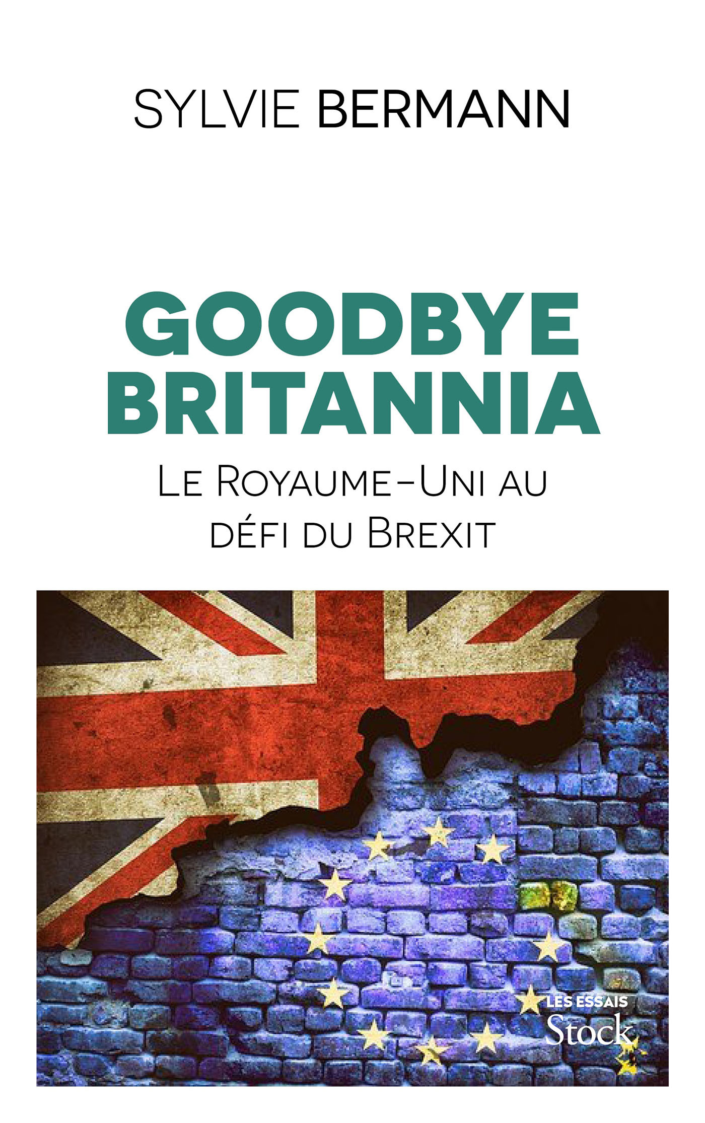 Goodbye Britannia - Sylvie Bermann - STOCK