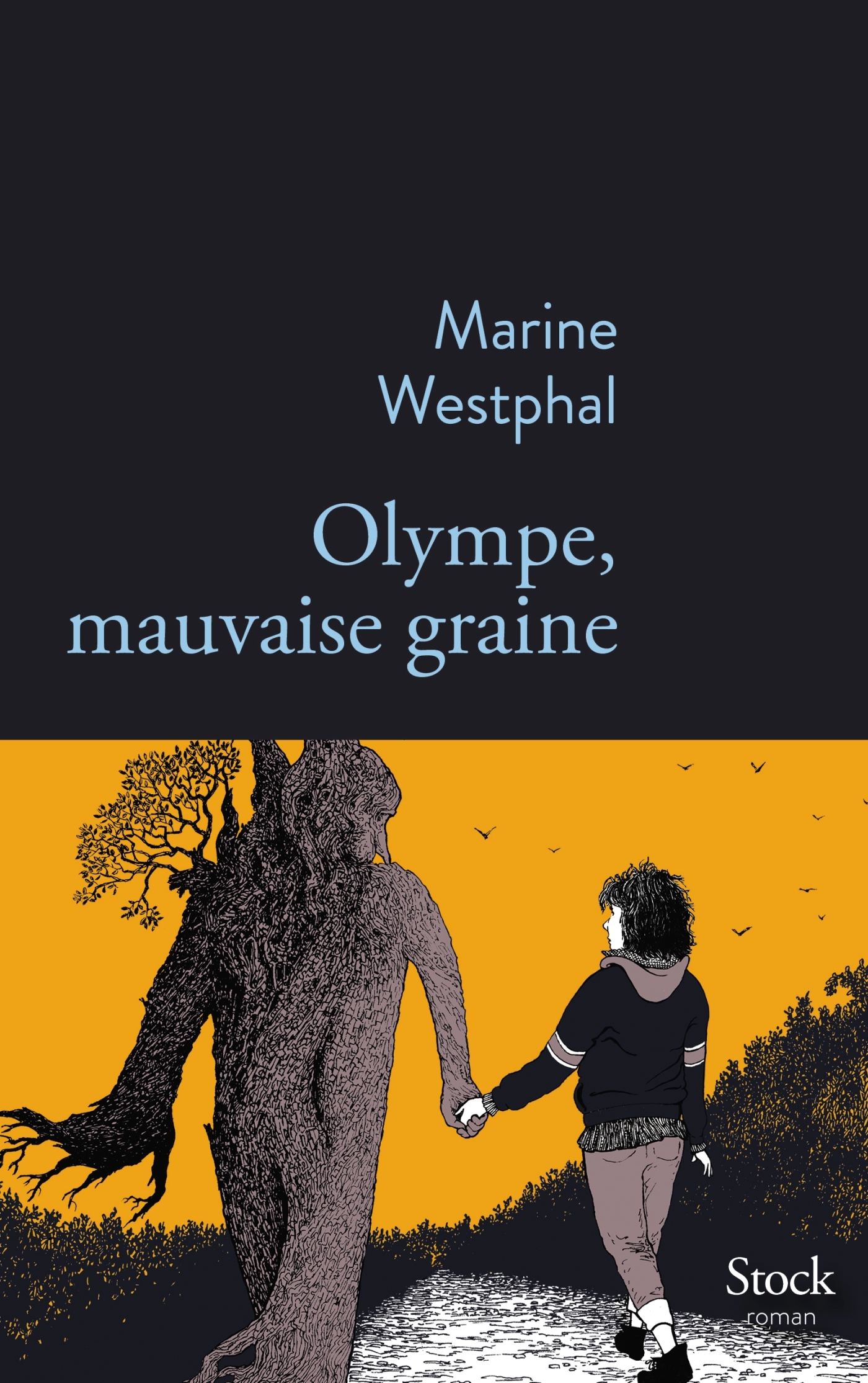 Olympe, mauvaise graine - Marine Westphal - STOCK