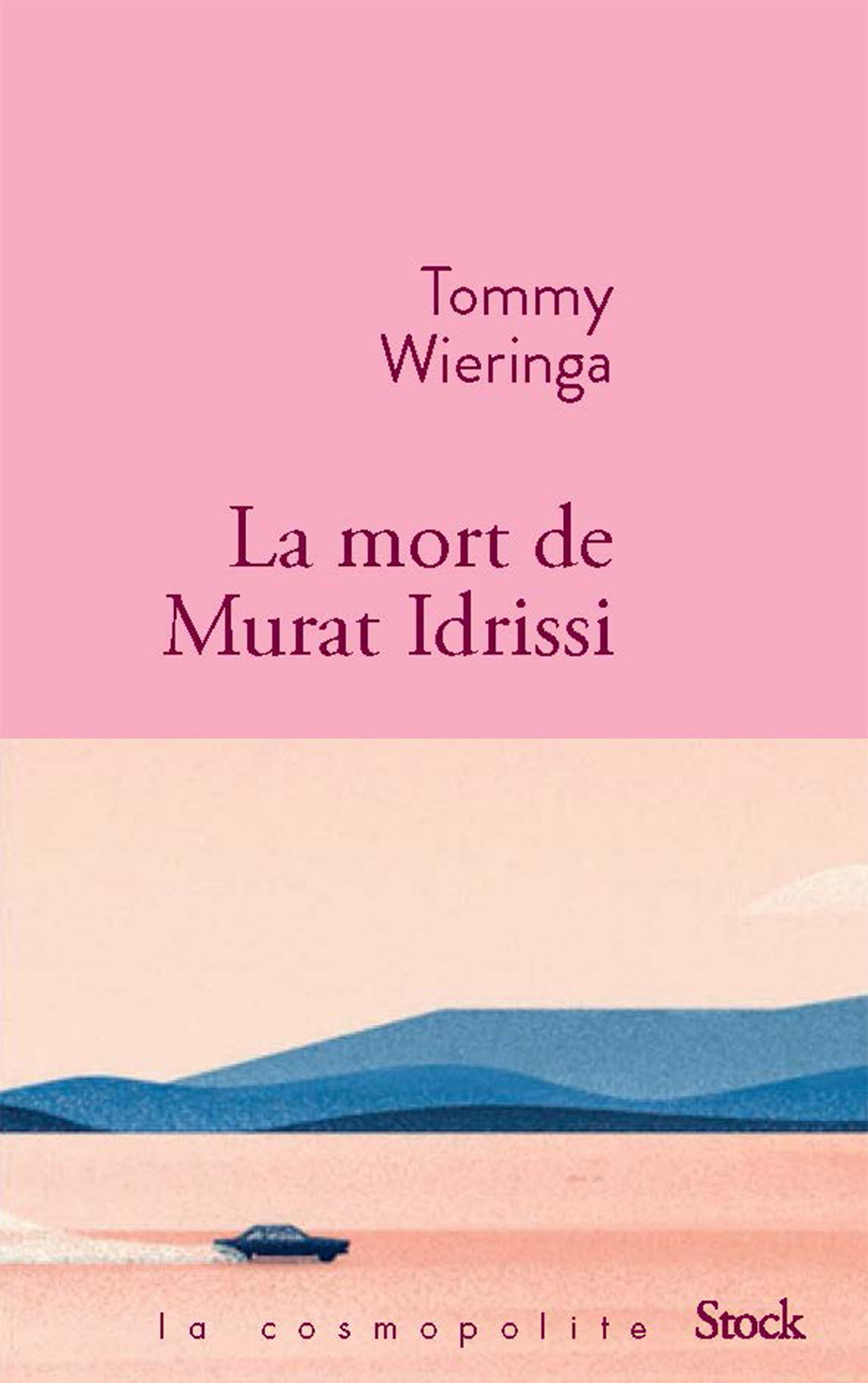 La mort de Murat Idrissi - Tommy Wieringa - STOCK