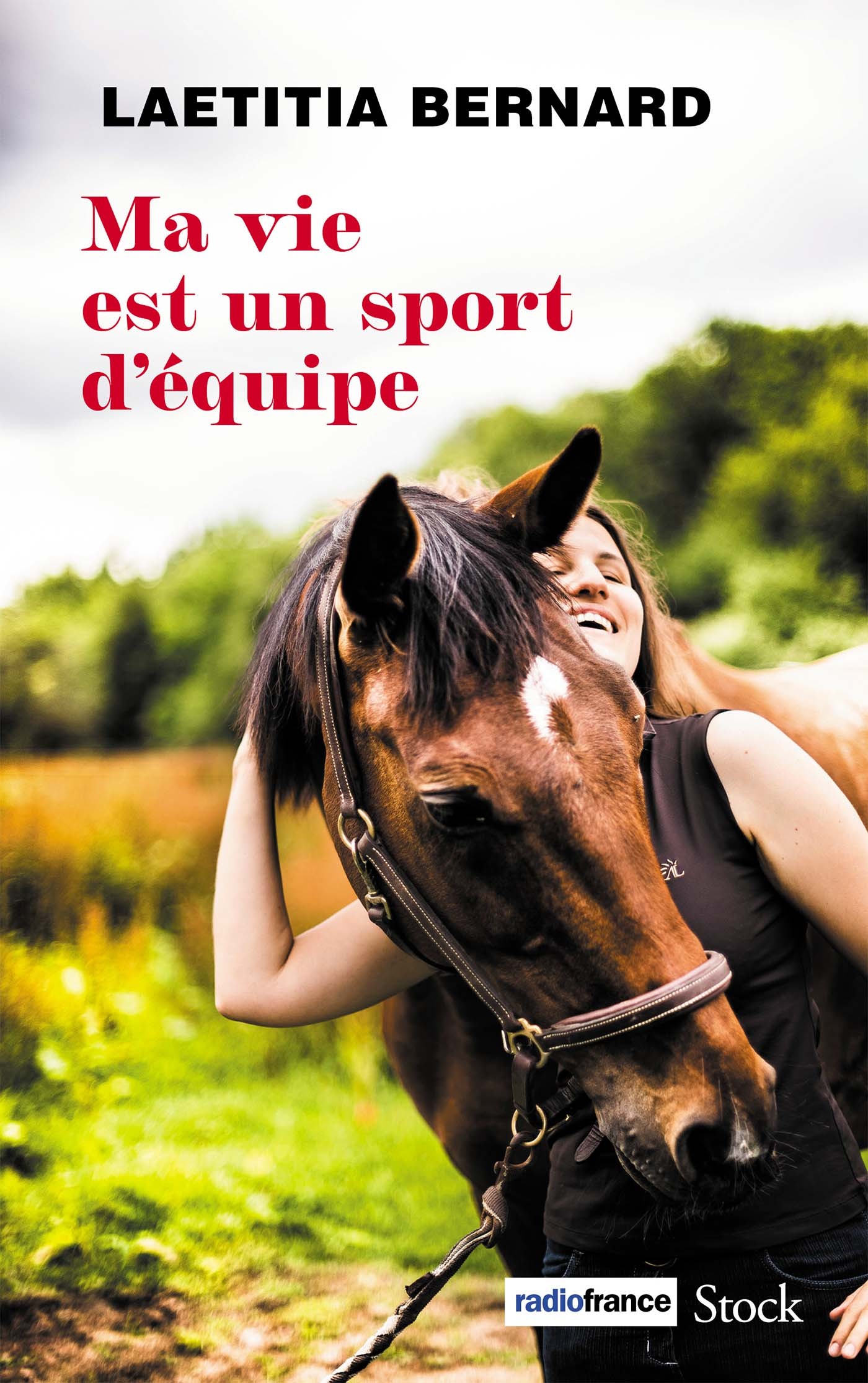 Ma vie est un sport d'équipe - Laetitia Bernard - STOCK