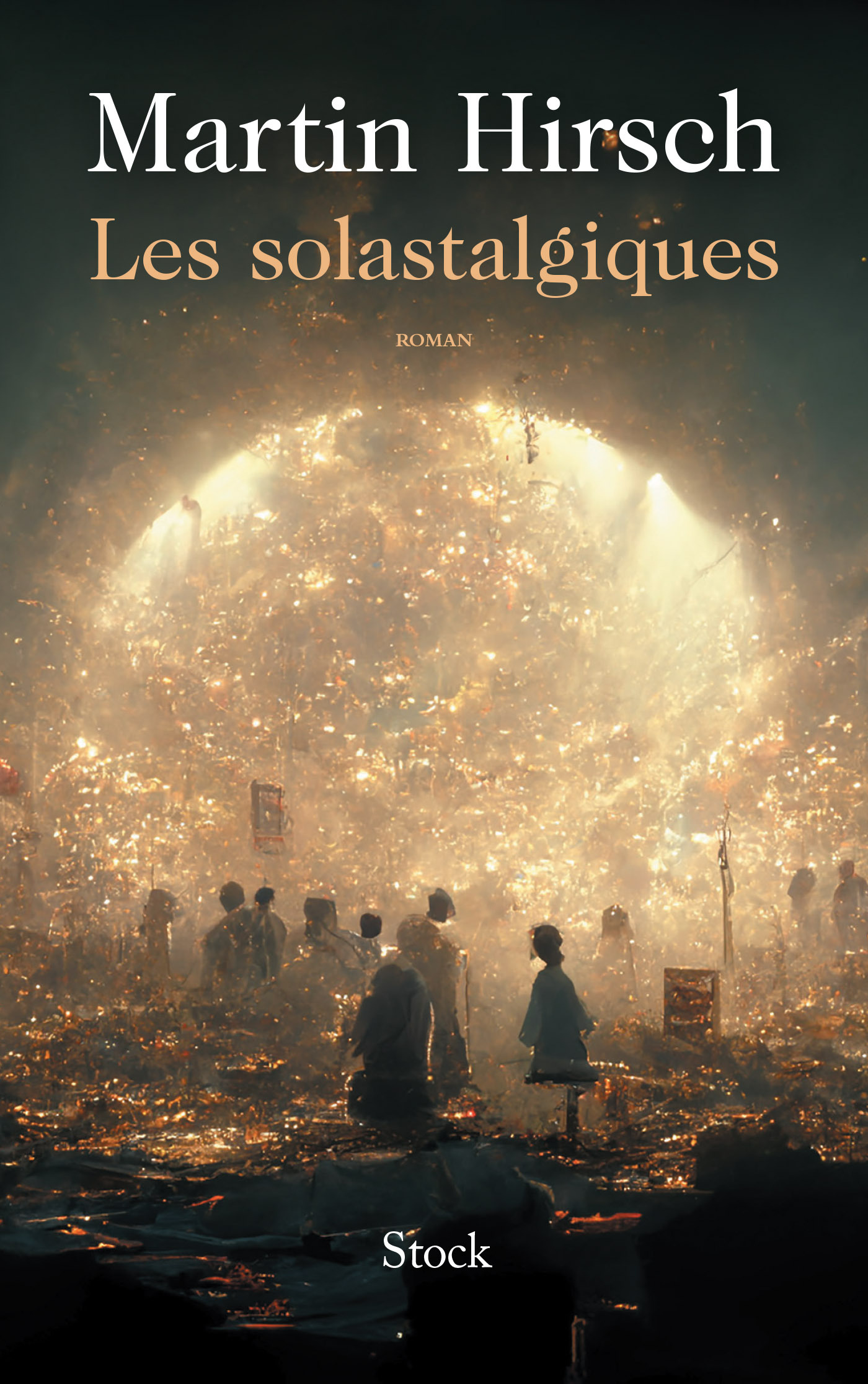 Les solastalgiques - Martin Hirsch - STOCK