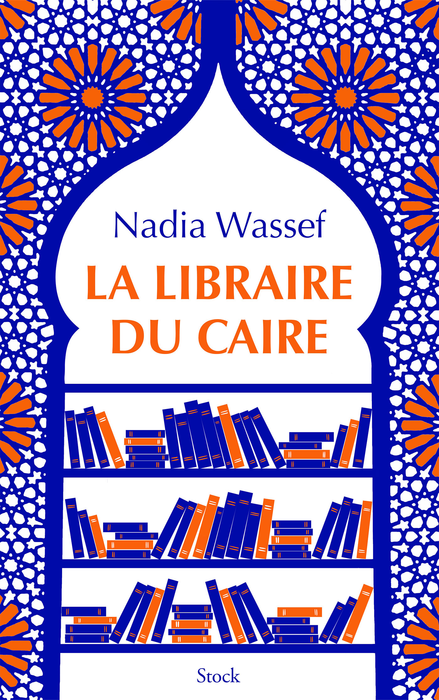 La libraire du Caire - Nadia Wassef - STOCK