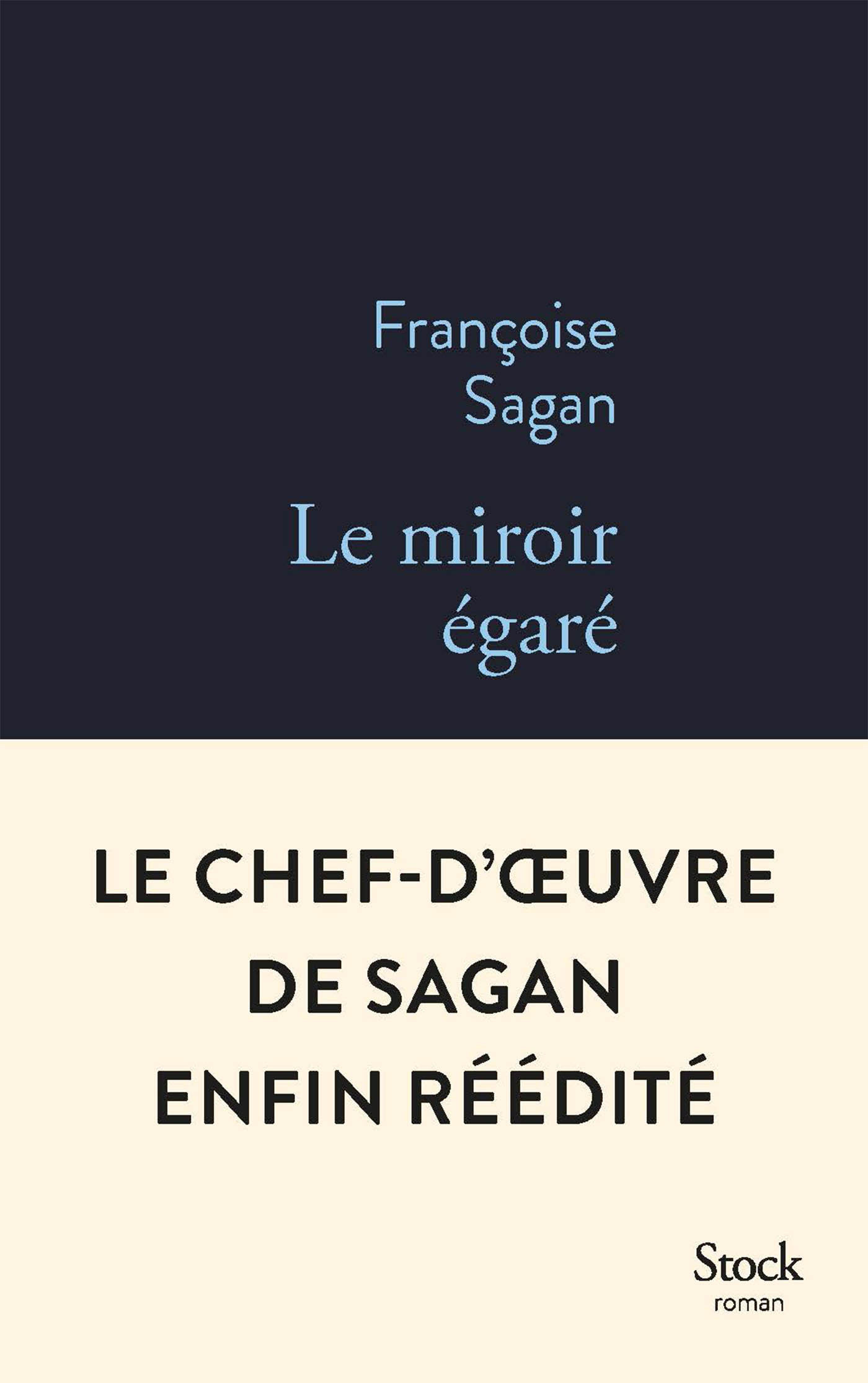 Le miroir égaré - Françoise Sagan - STOCK