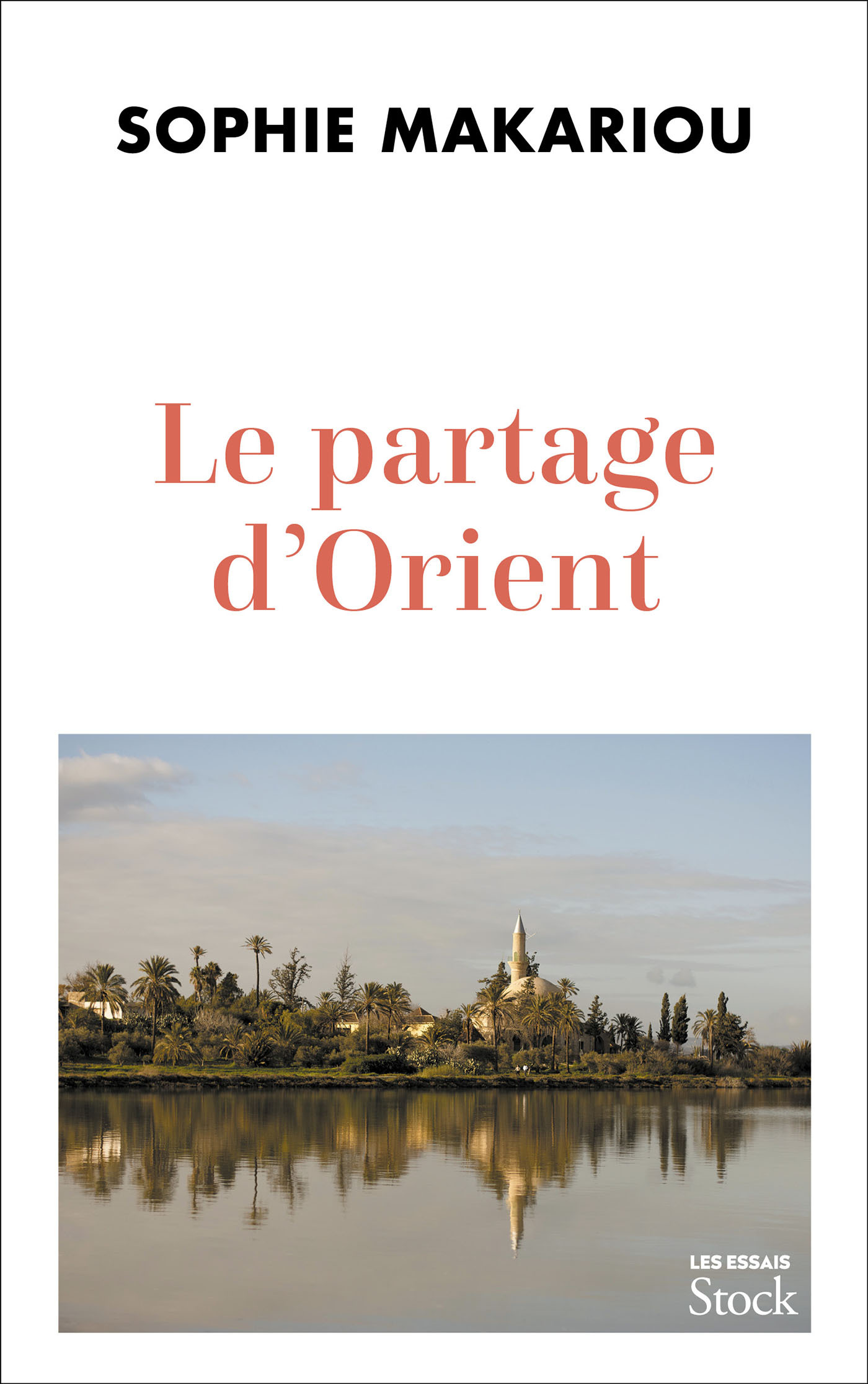 Le partage d'Orient - Sophie Makariou - STOCK