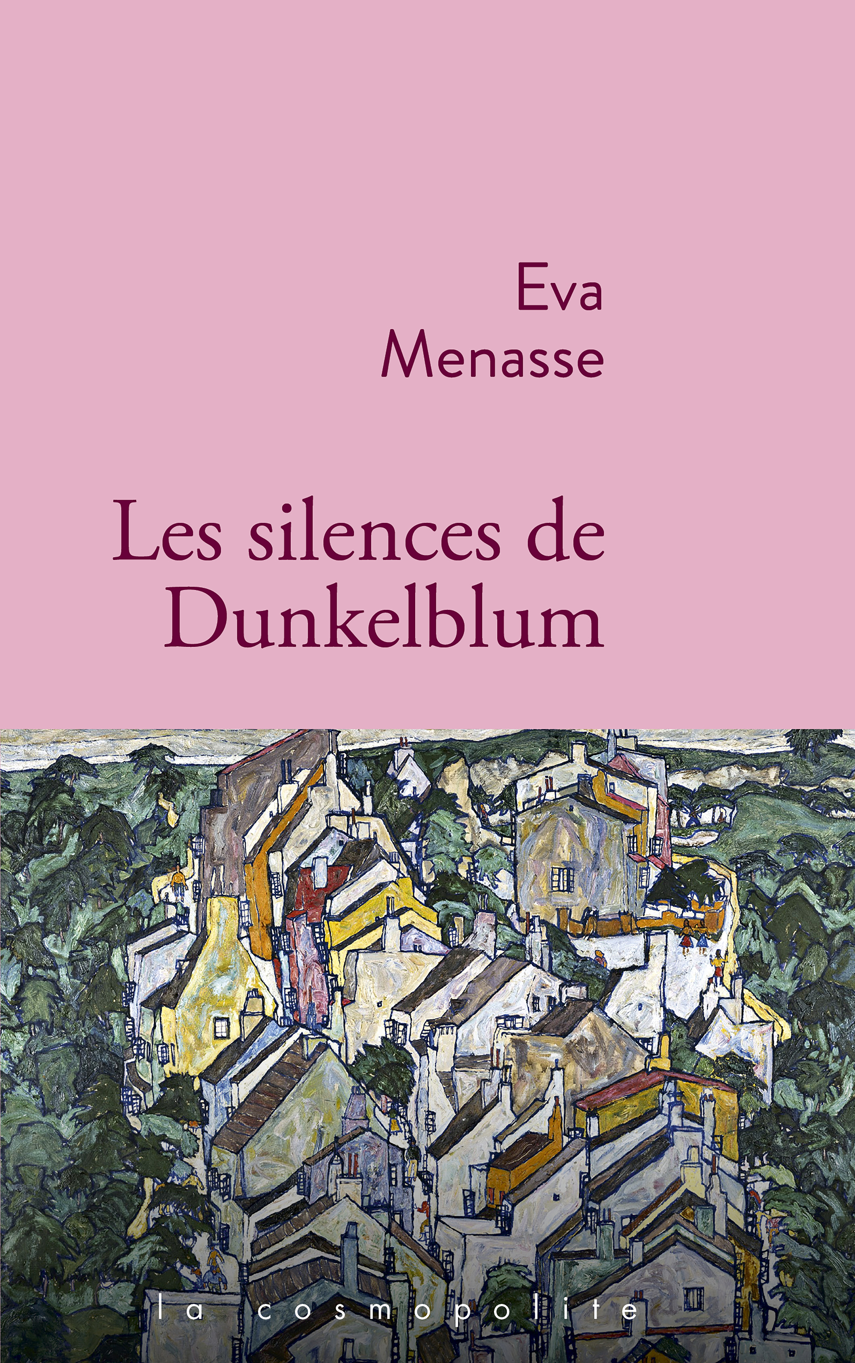 Les silences de Dunkelblum - Eva Menasse - STOCK