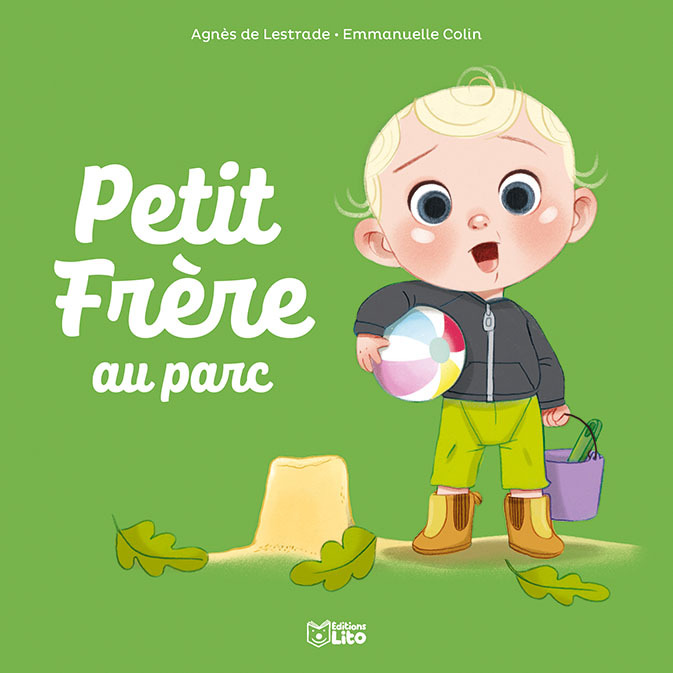 PETIT FRERE AU PARC - Agnès de Lestrade, Emmanuelle Colin - LITO