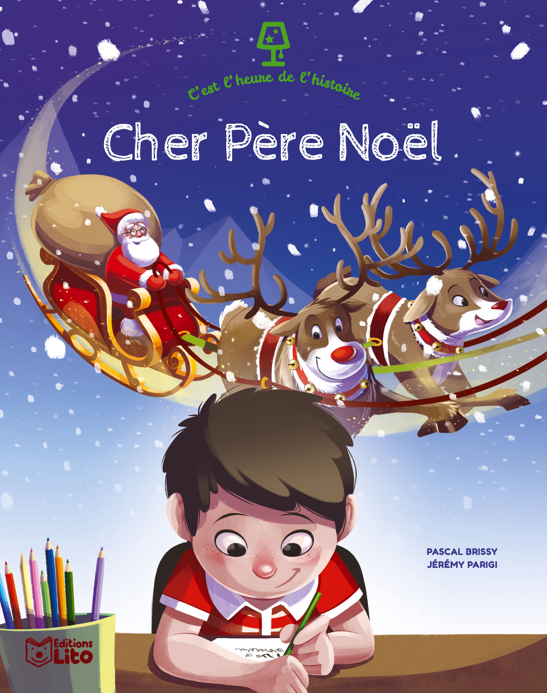 C'EST L'HEURE CHER PERE NOEL - Pascal Brissy, Jérémy Parigi - LITO