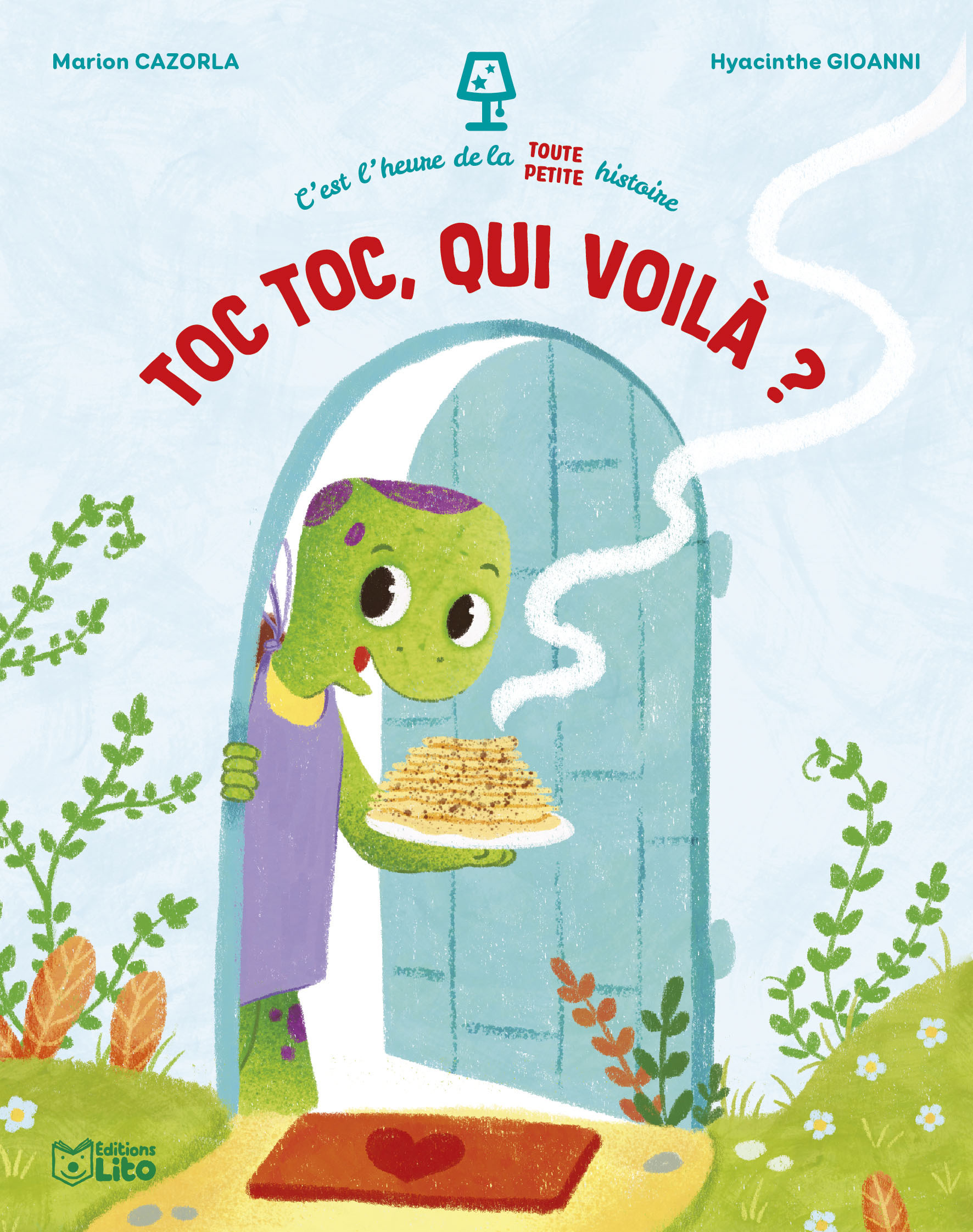 Toc toc, qui voilà ? - Marion Cazorla, Hyacinthe Gioanni - LITO