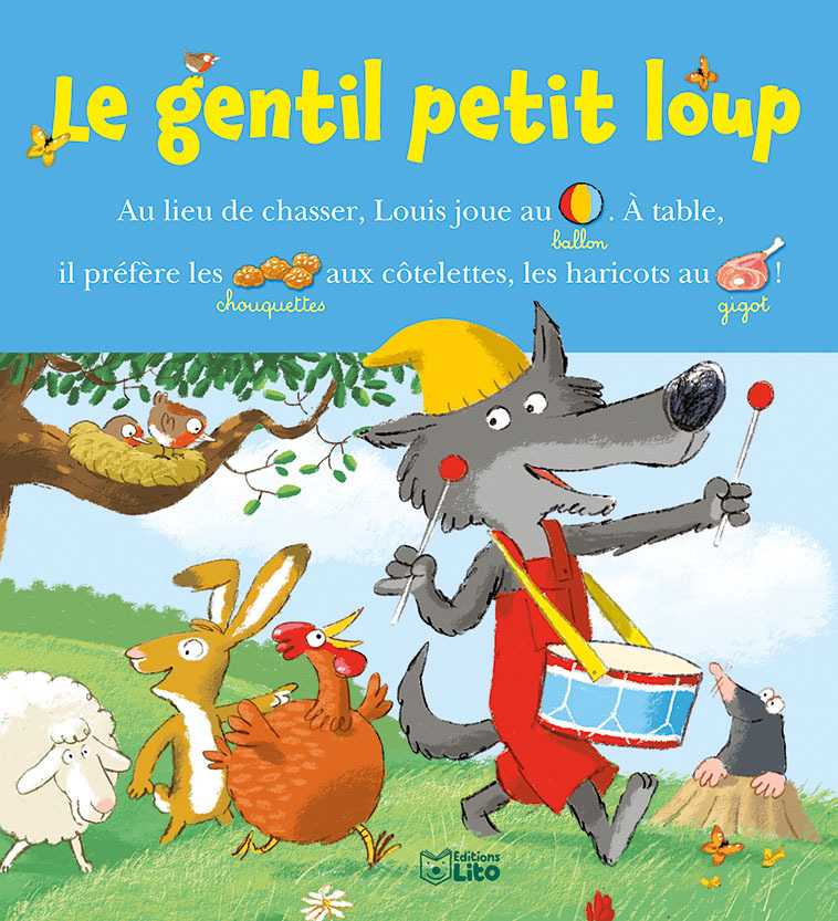 Le gentil petit loup - Fanny Joly, Eric Gasté - LITO