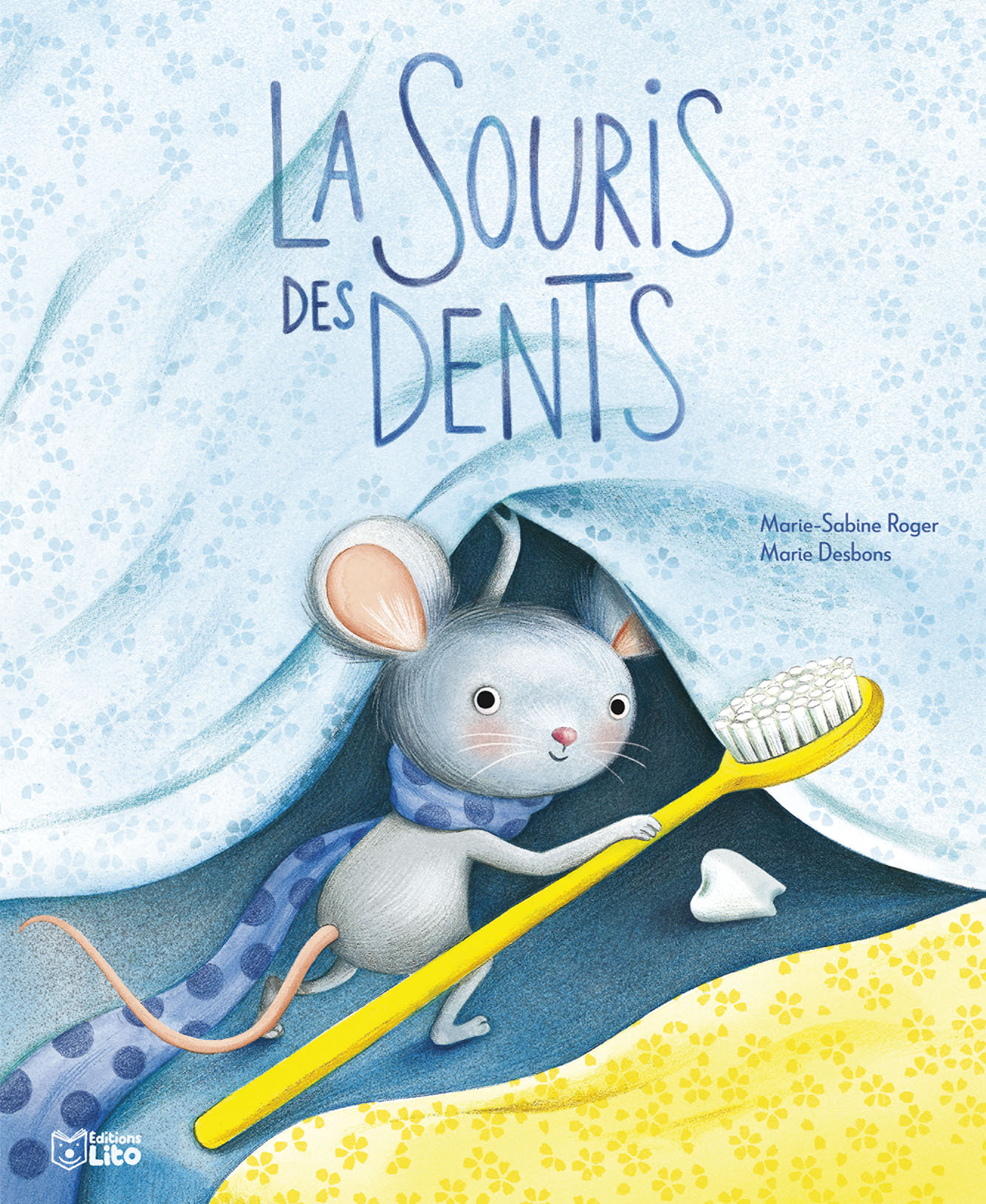 LA SOURIS DES DENTS - XXX - LITO