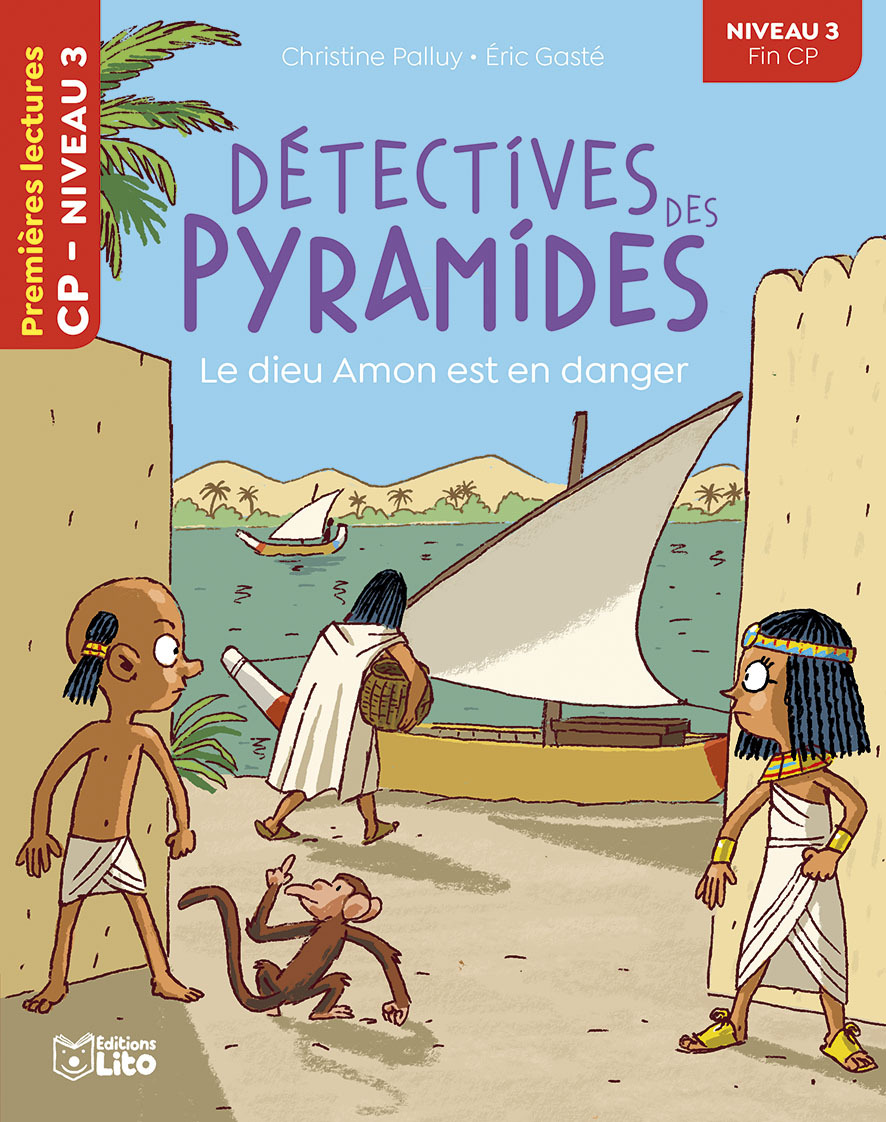 PYRAMIDES-DIEU AMON DANGER N3 - Christine Palluy, Eric Gasté - LITO