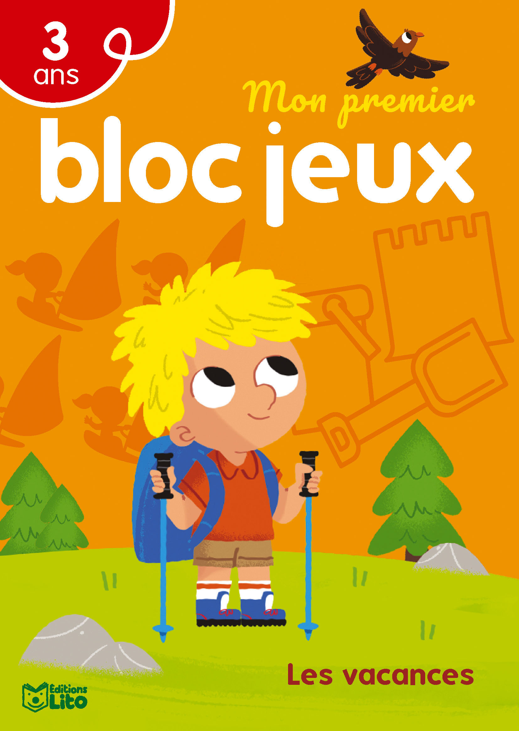 MON 1ER BLOC JEUX-LES VACANCES - XXX - LITO