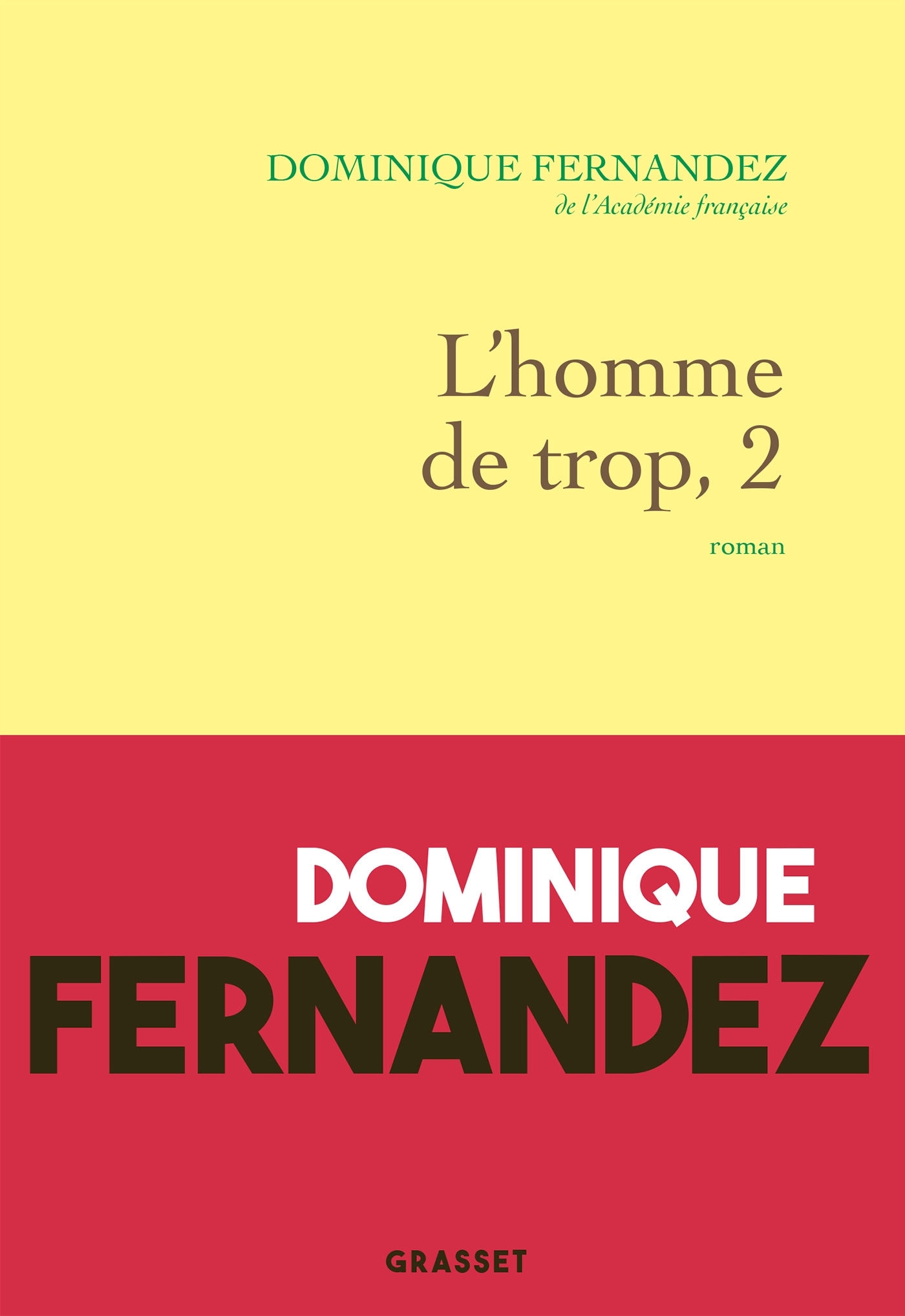 L'homme de trop, II - Dominique Fernandez - GRASSET