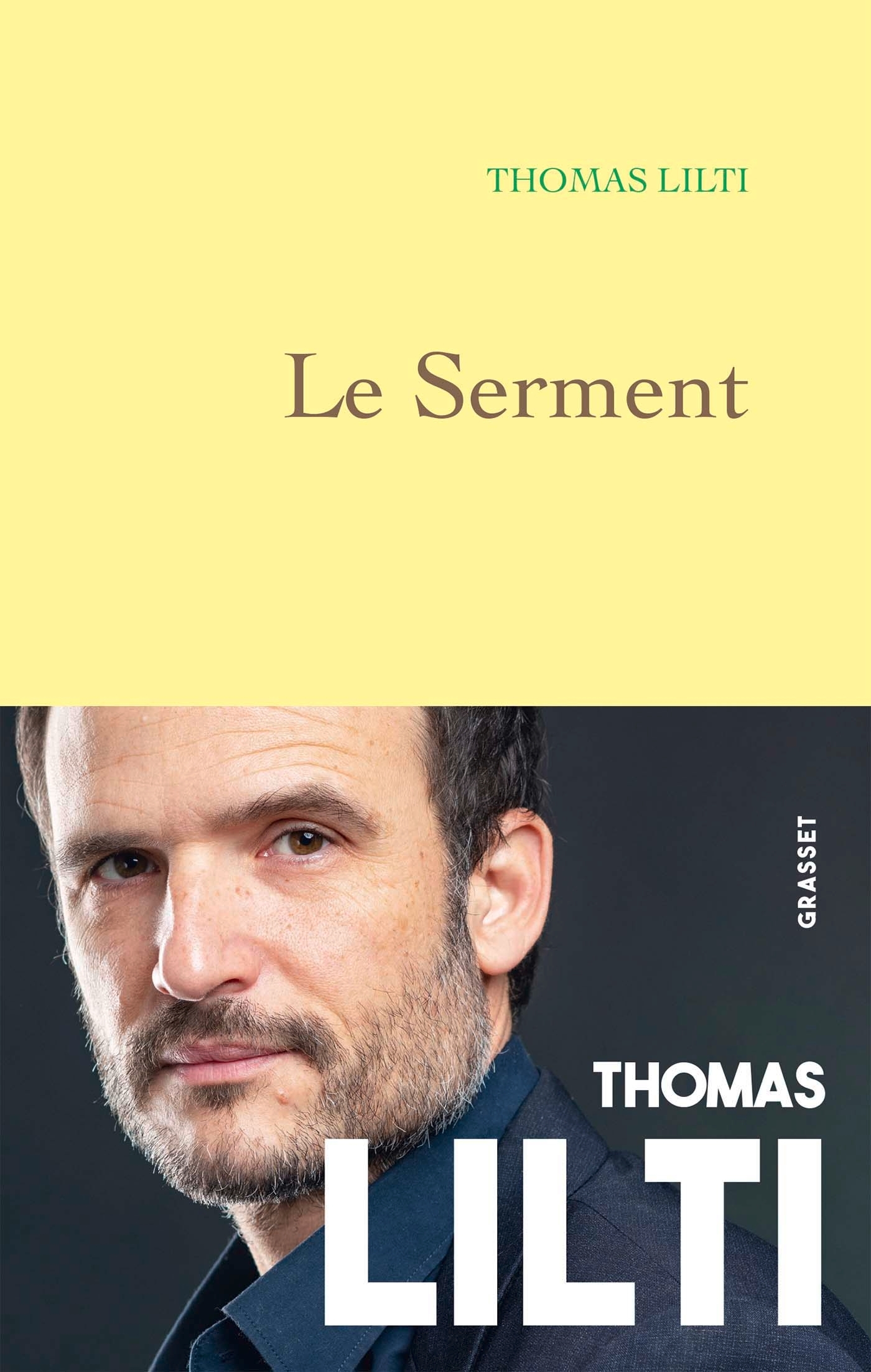 Le Serment - Thomas Lilti - GRASSET