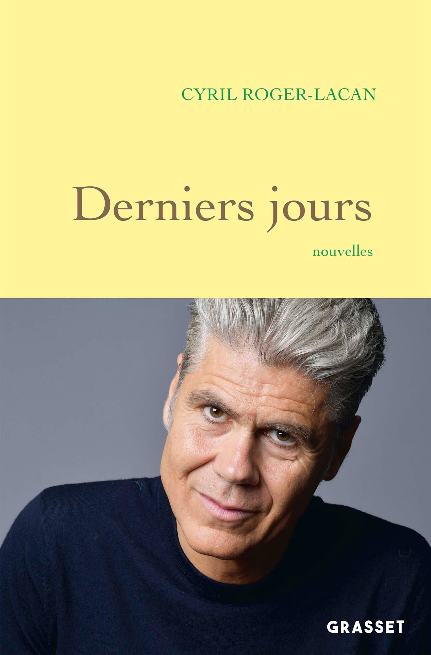 Derniers jours - Cyril Roger-Lacan - GRASSET