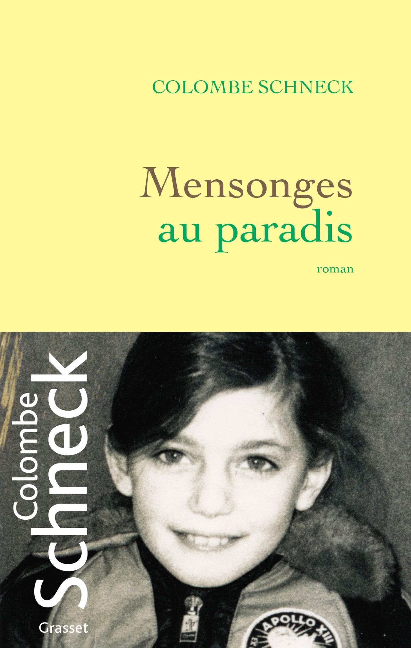 Mensonges au paradis - Colombe Schneck - GRASSET