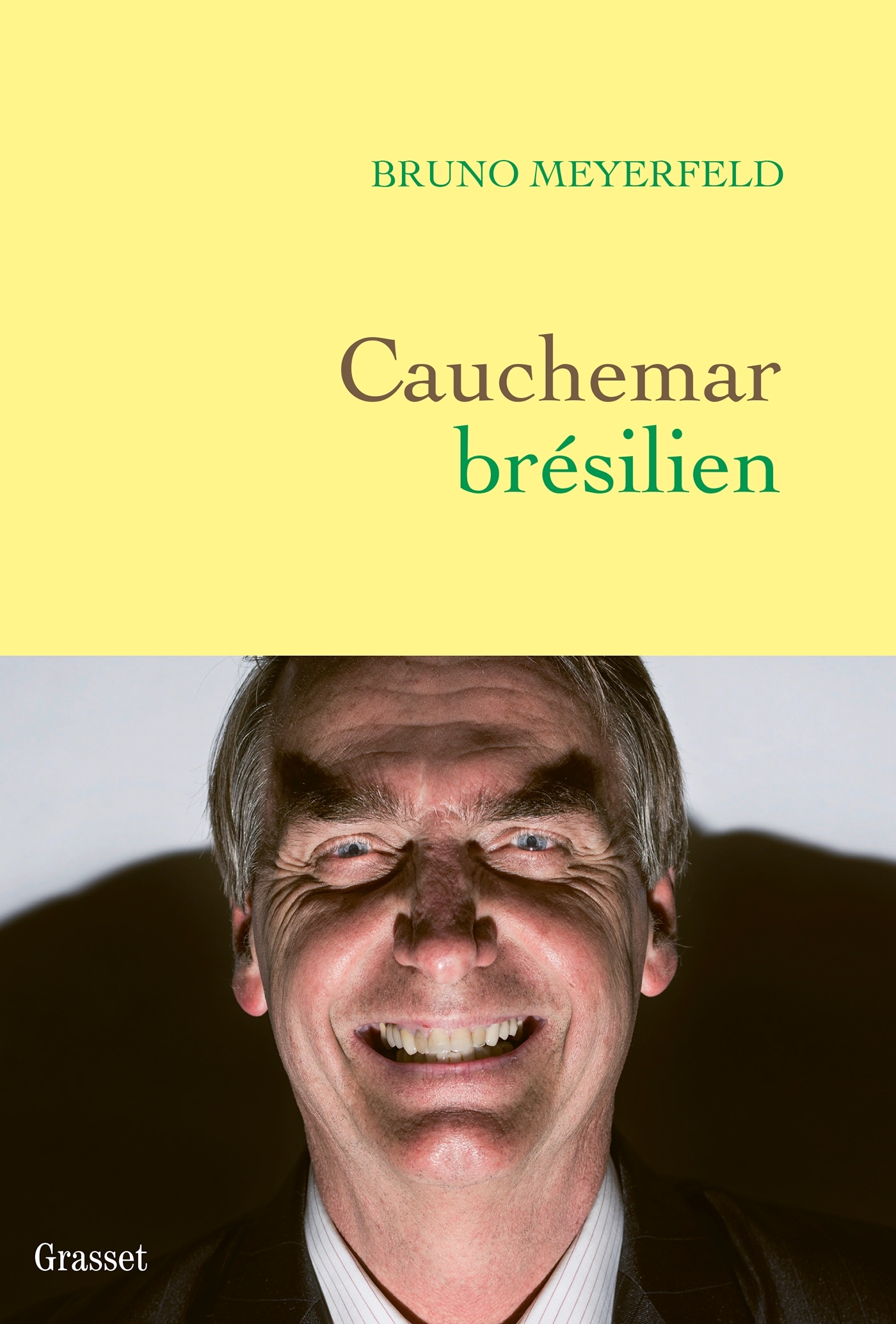 Cauchemar brésilien - Bruno Meyerfeld - GRASSET