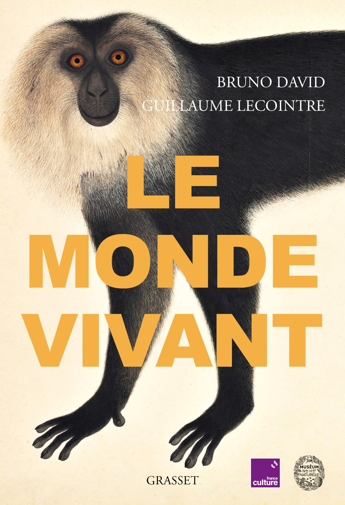 Le monde vivant - Bruno David, Guillaume Lecointre - GRASSET